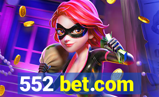 552 bet.com